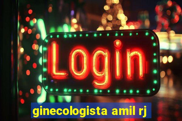 ginecologista amil rj